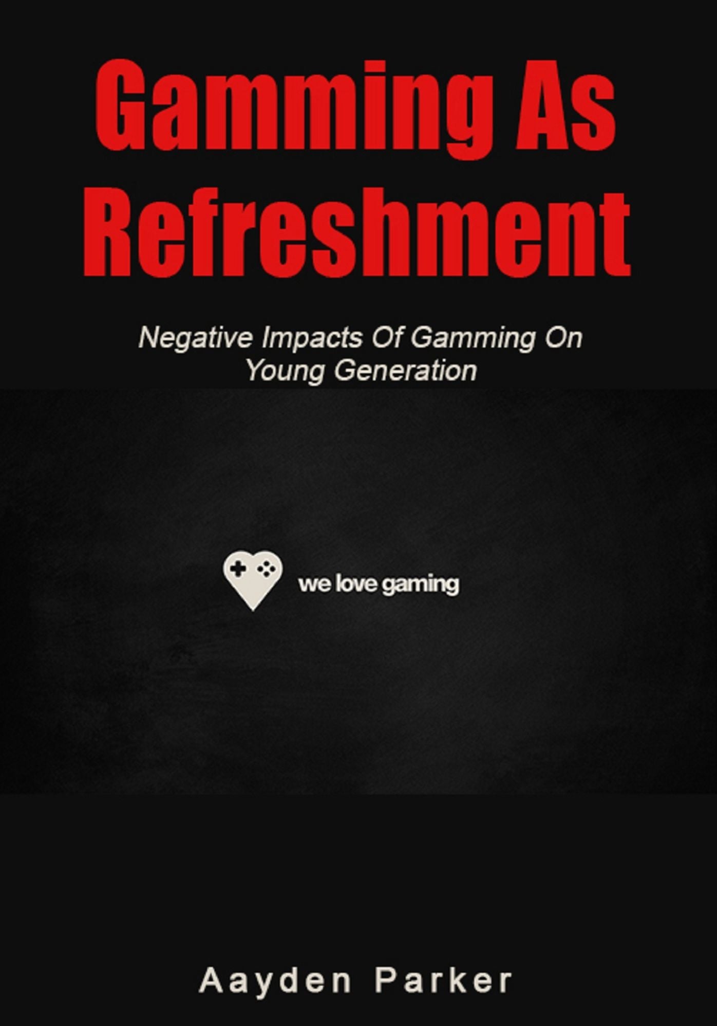Gamming As Refreshment