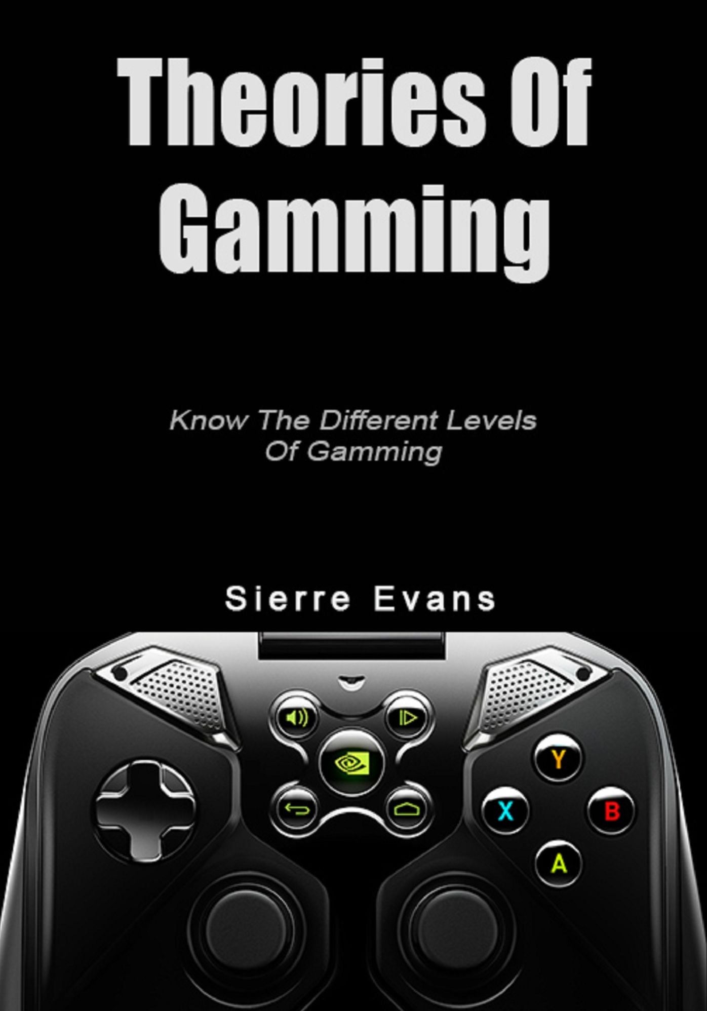 Theories Of Gamming