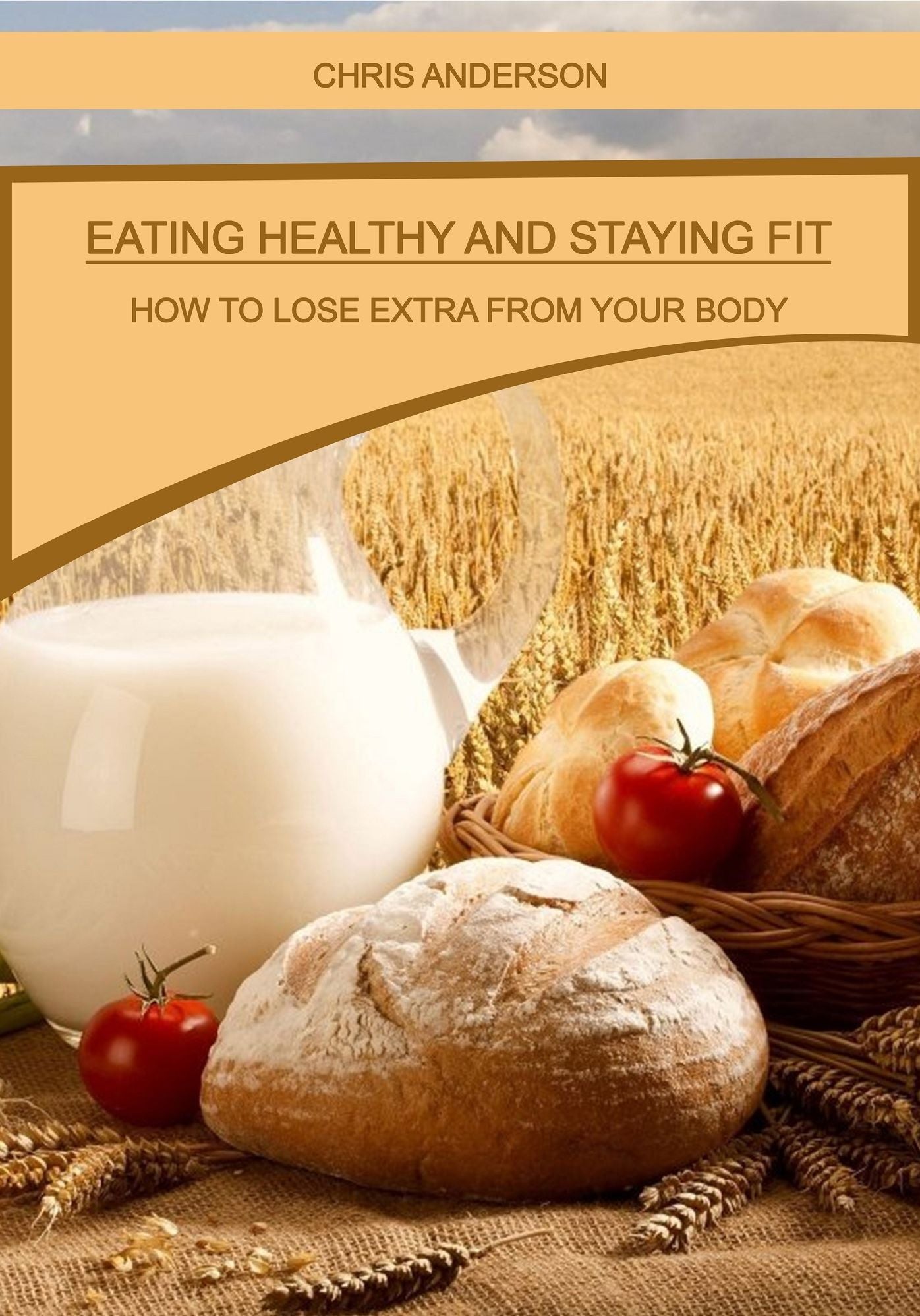Eating healthy and staying fit