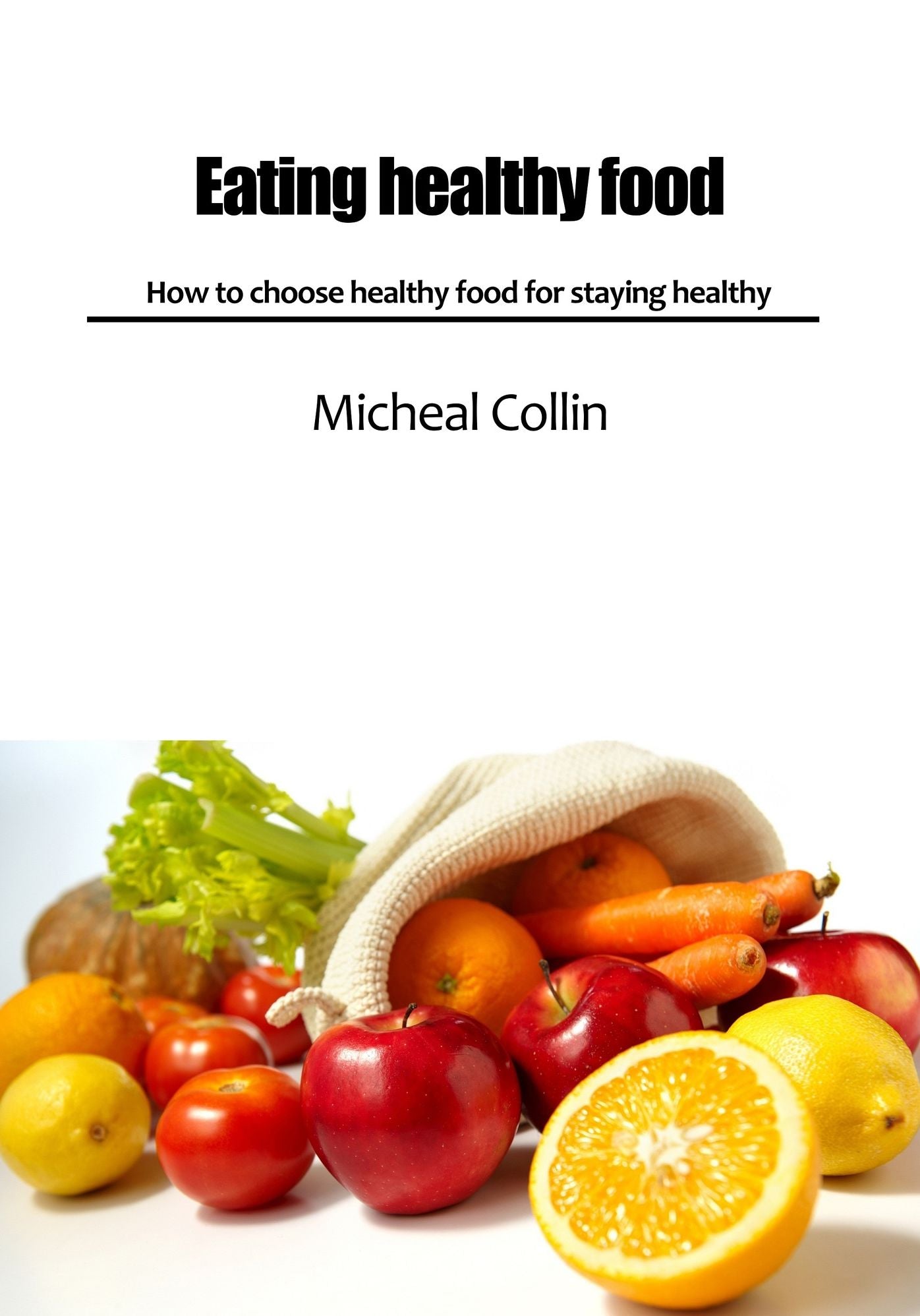 Eating healthy food