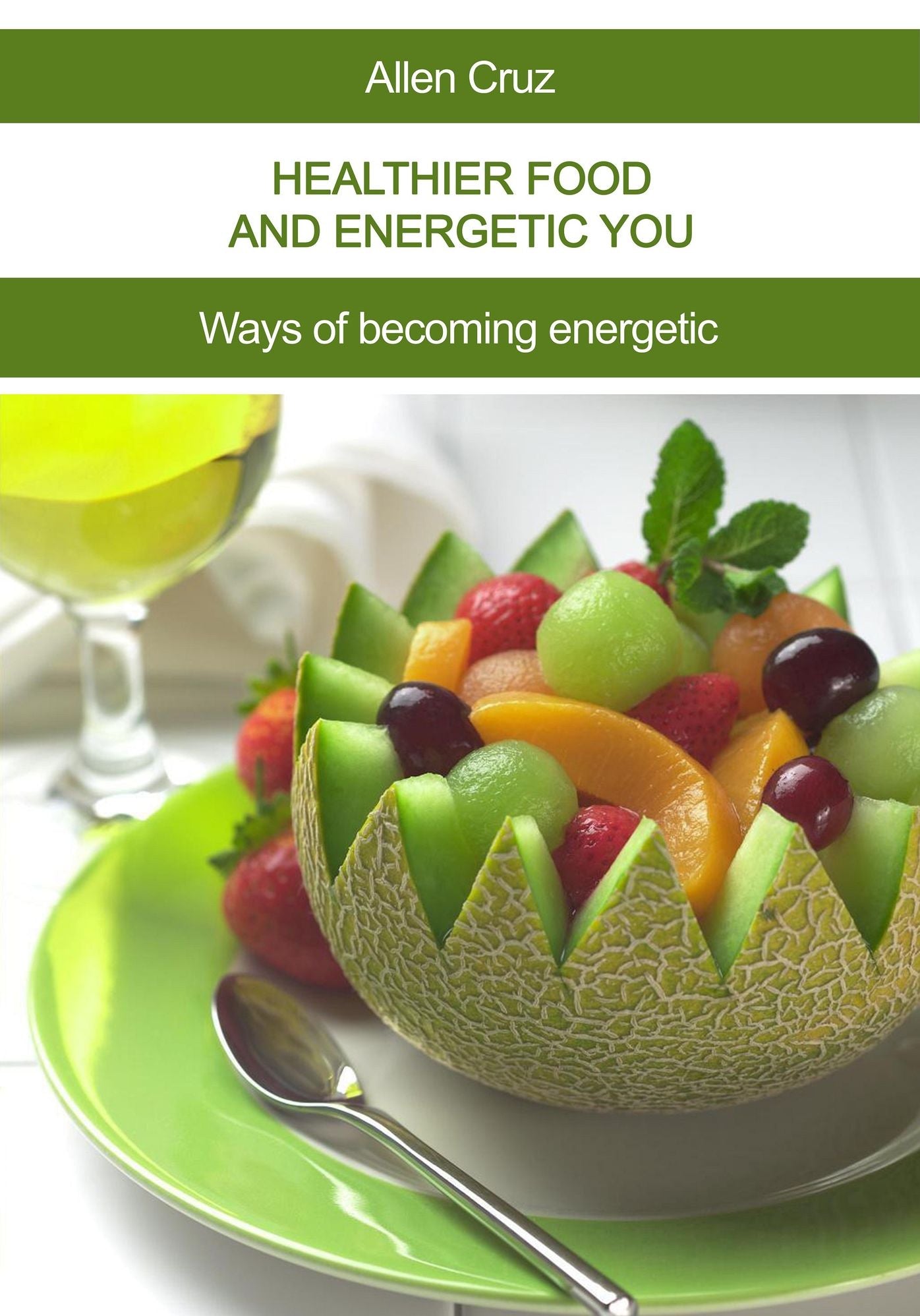 Healthier food and energetic you