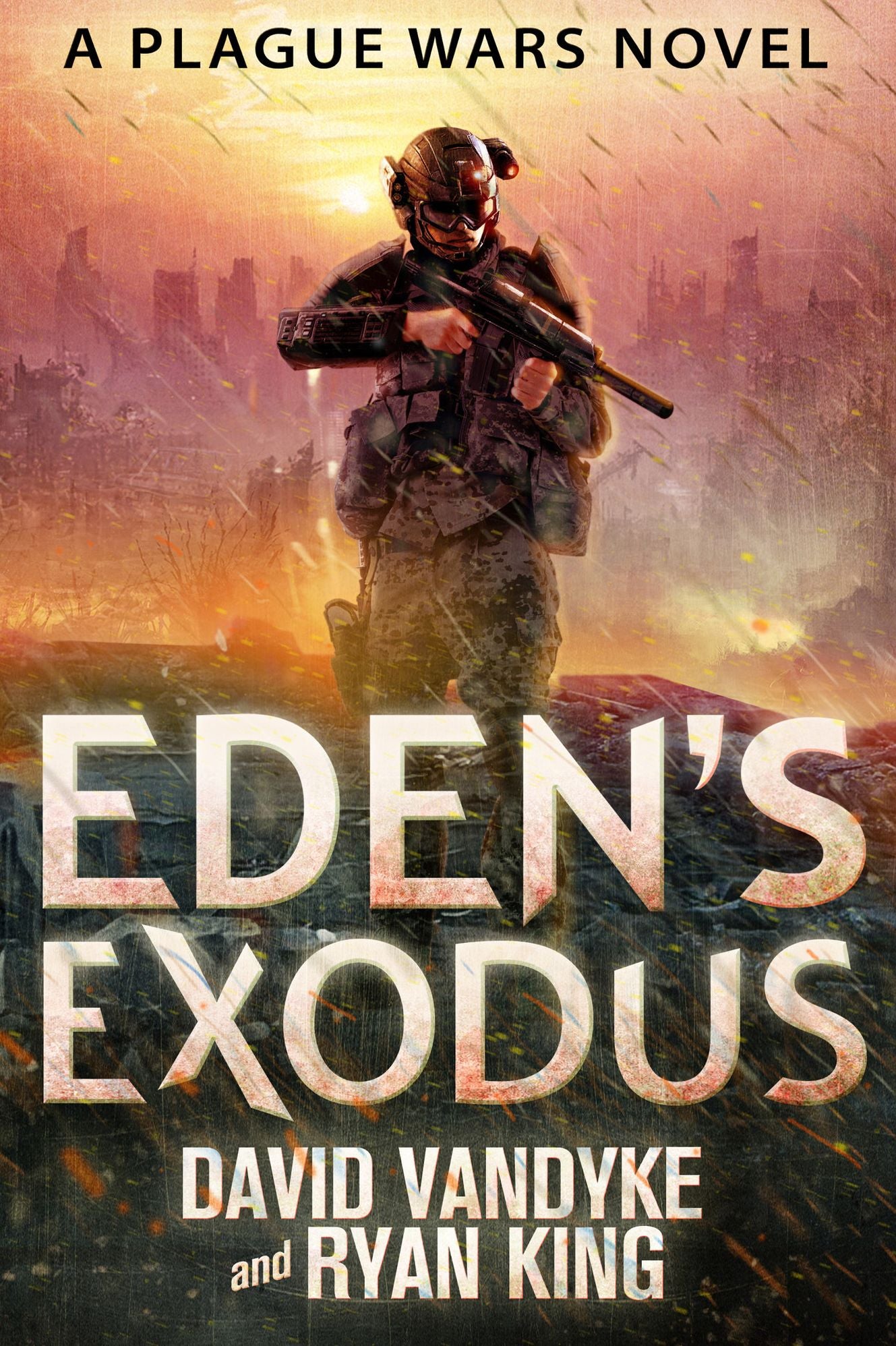Eden's Exodus - Plague Wars Series Book 3