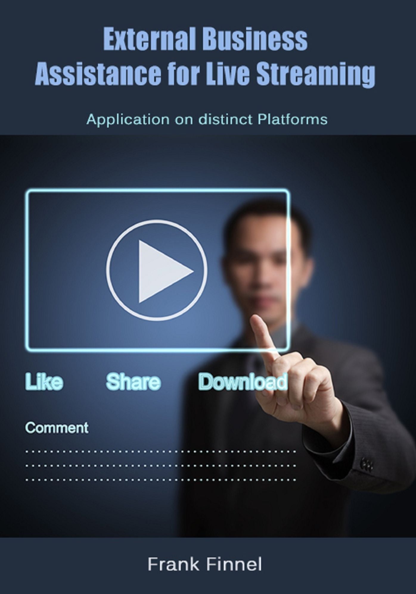 External Business Assistance for Live Streaming