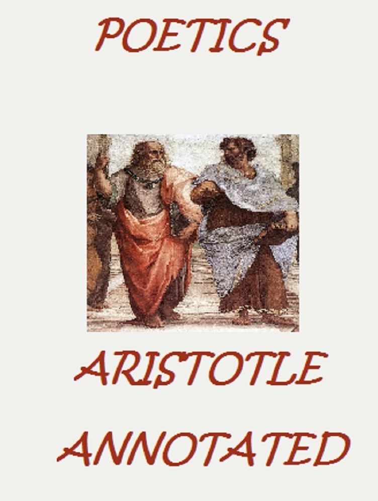 Poetics (Unabridged and Annotated)