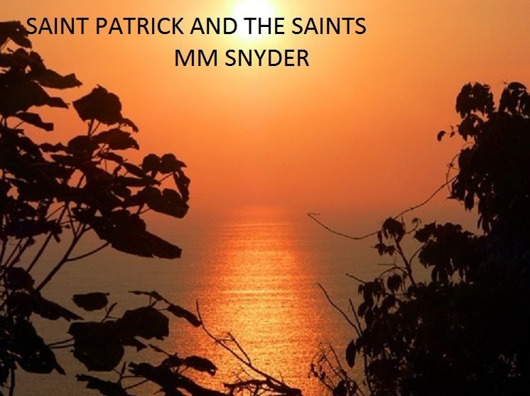 SAINT PATRICK AND THE SAINTS