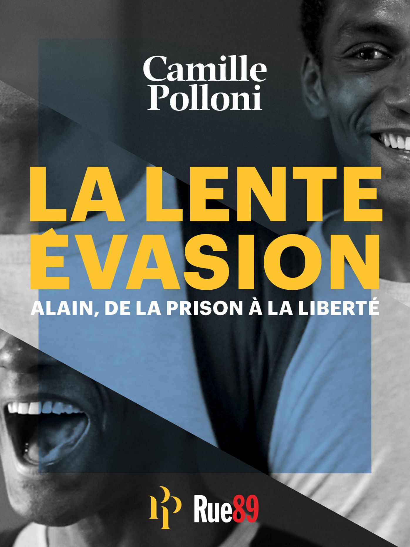 La Lente évasion