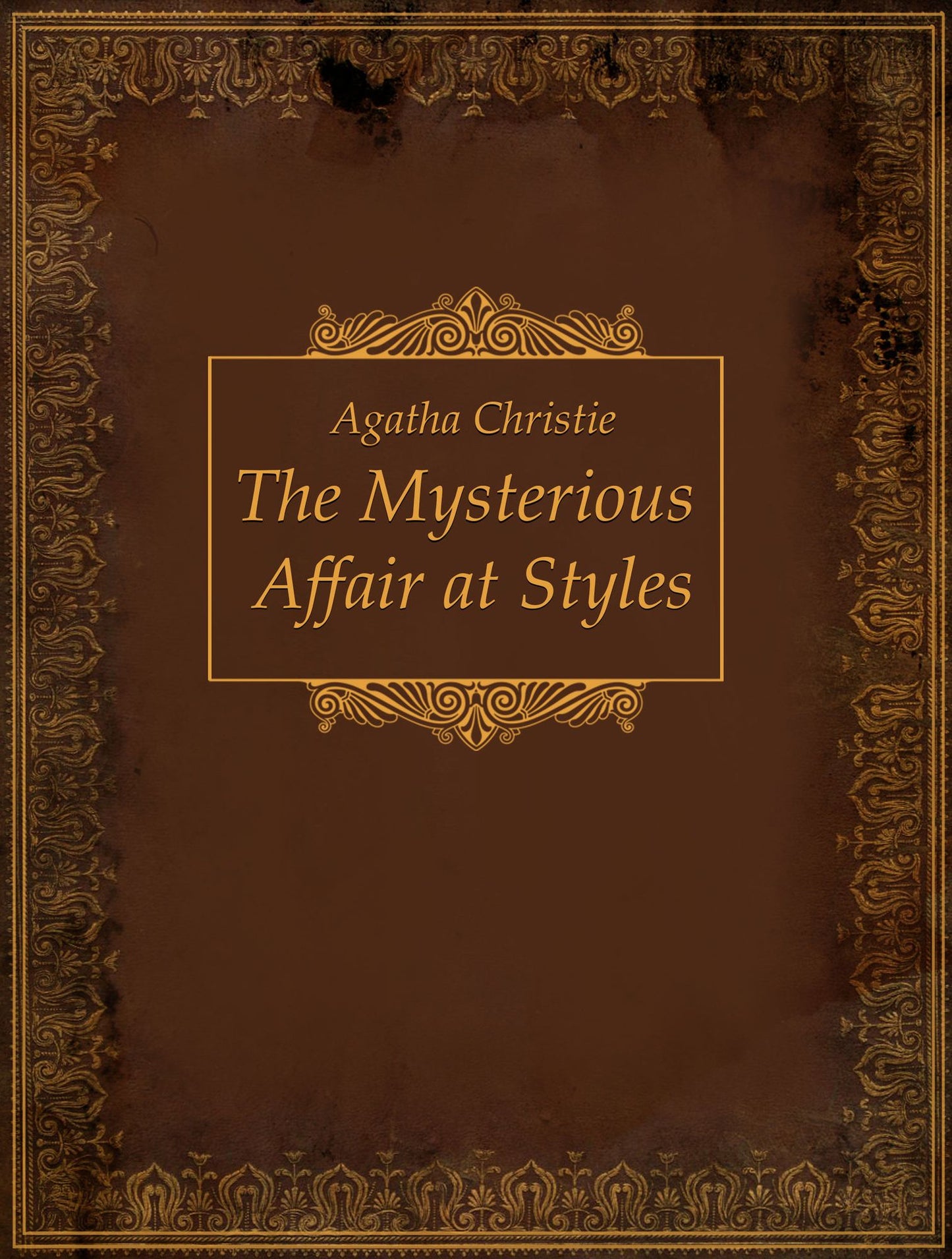 The Mysterious Affair at Styles (Hercule Poirot Series)