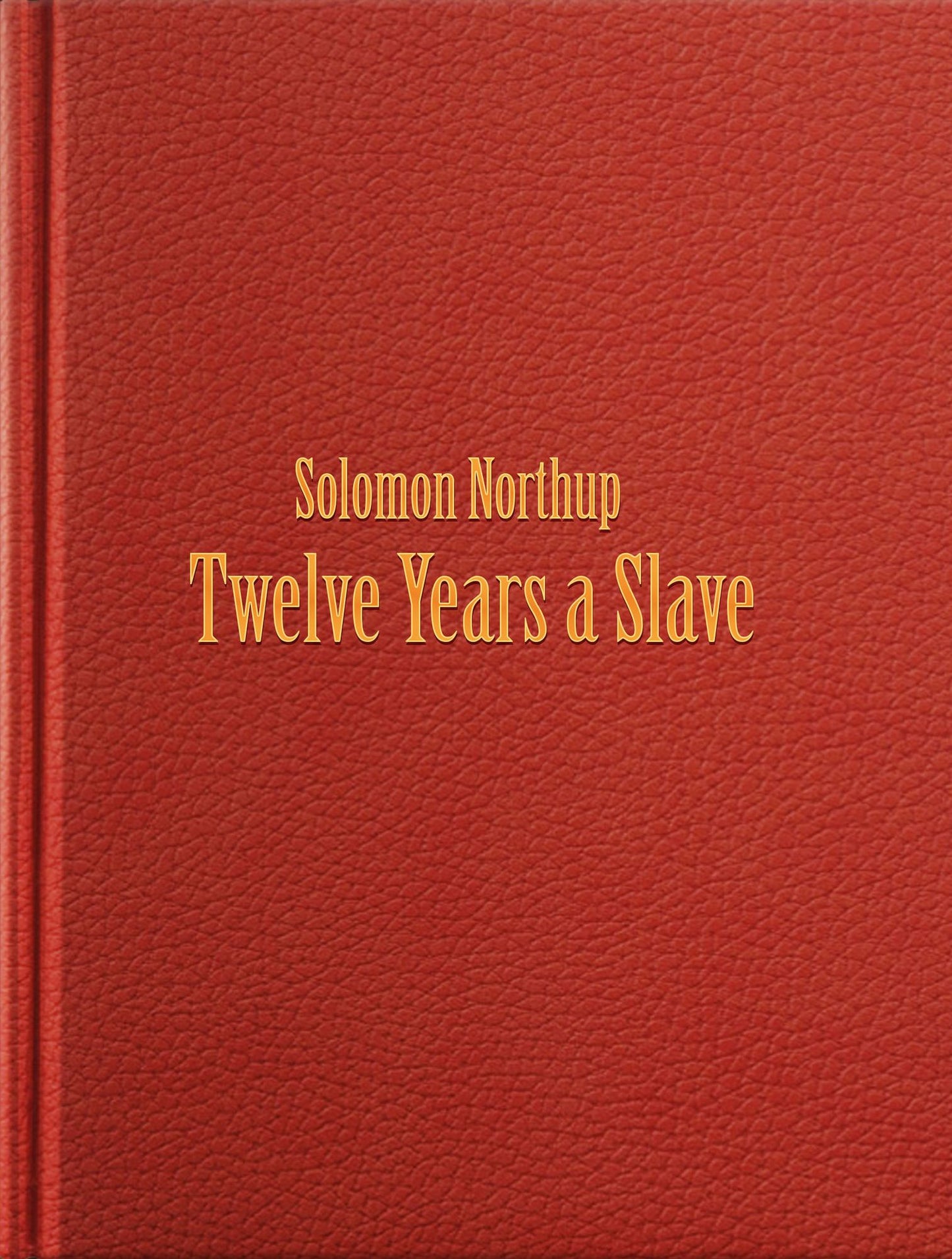 Twelve Years a Slave