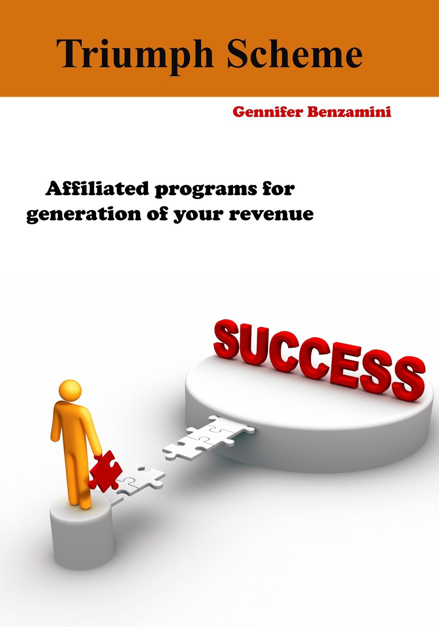 Triumph Scheme: Affiliated programs for generation of your revenue