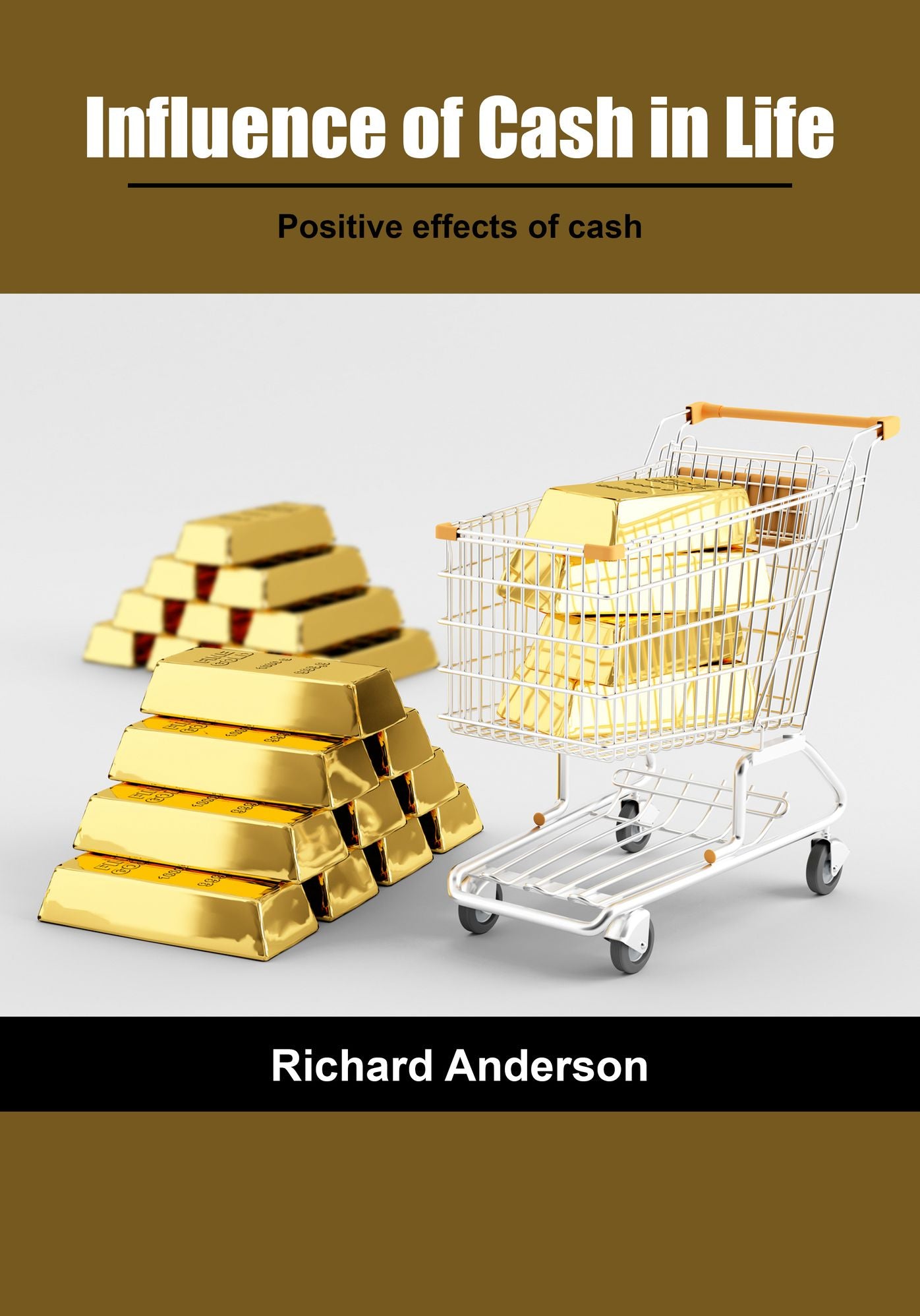 Influence of cash in life: Positive effects of cash