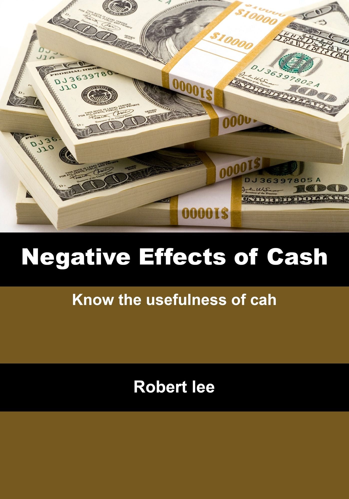 Negative effects of cash: Know the usefulness of cash