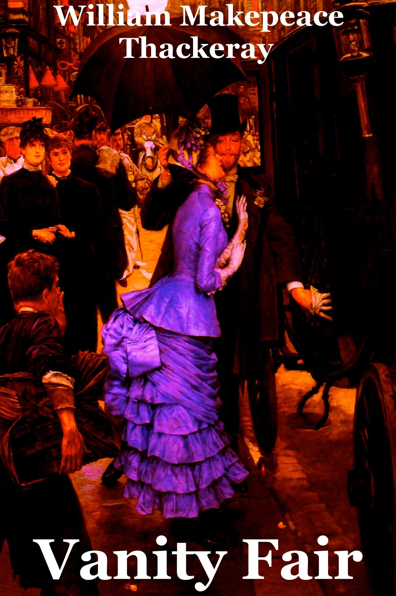 Vanity Fair ~ William Makepeace Thackeray