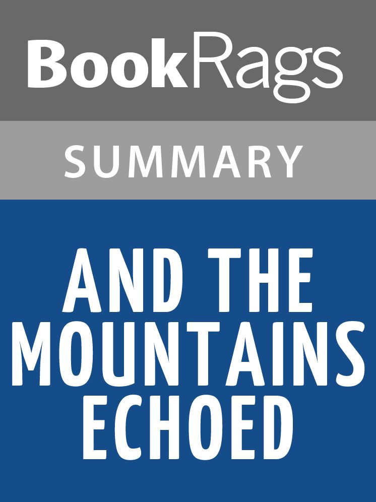And the Mountains Echoed by Khaled Hosseini l Summary & Study Guide