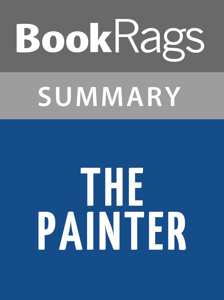 The Painter by Peter Heller l Summary & Study Guide