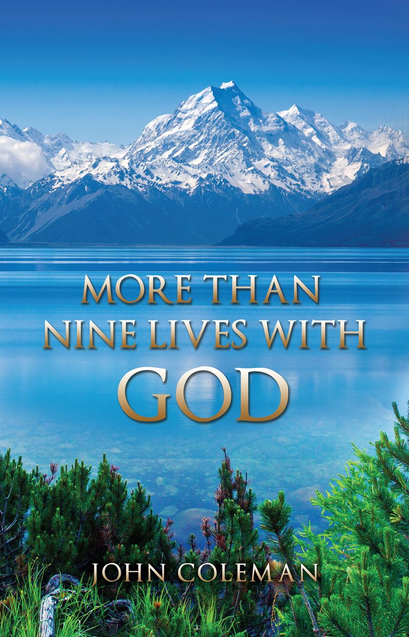 MORE THAN NINE LIVES WITH GOD