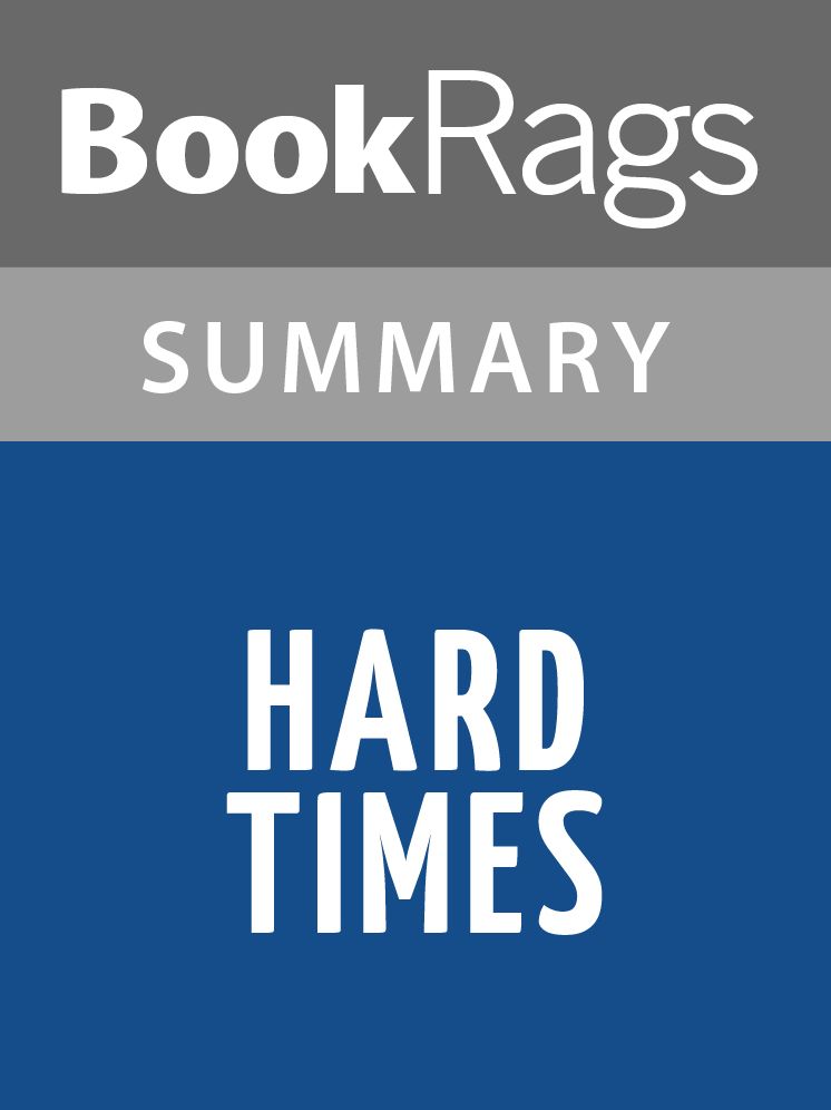 Hard Times by Charles Dickens l Summary & Study Guide