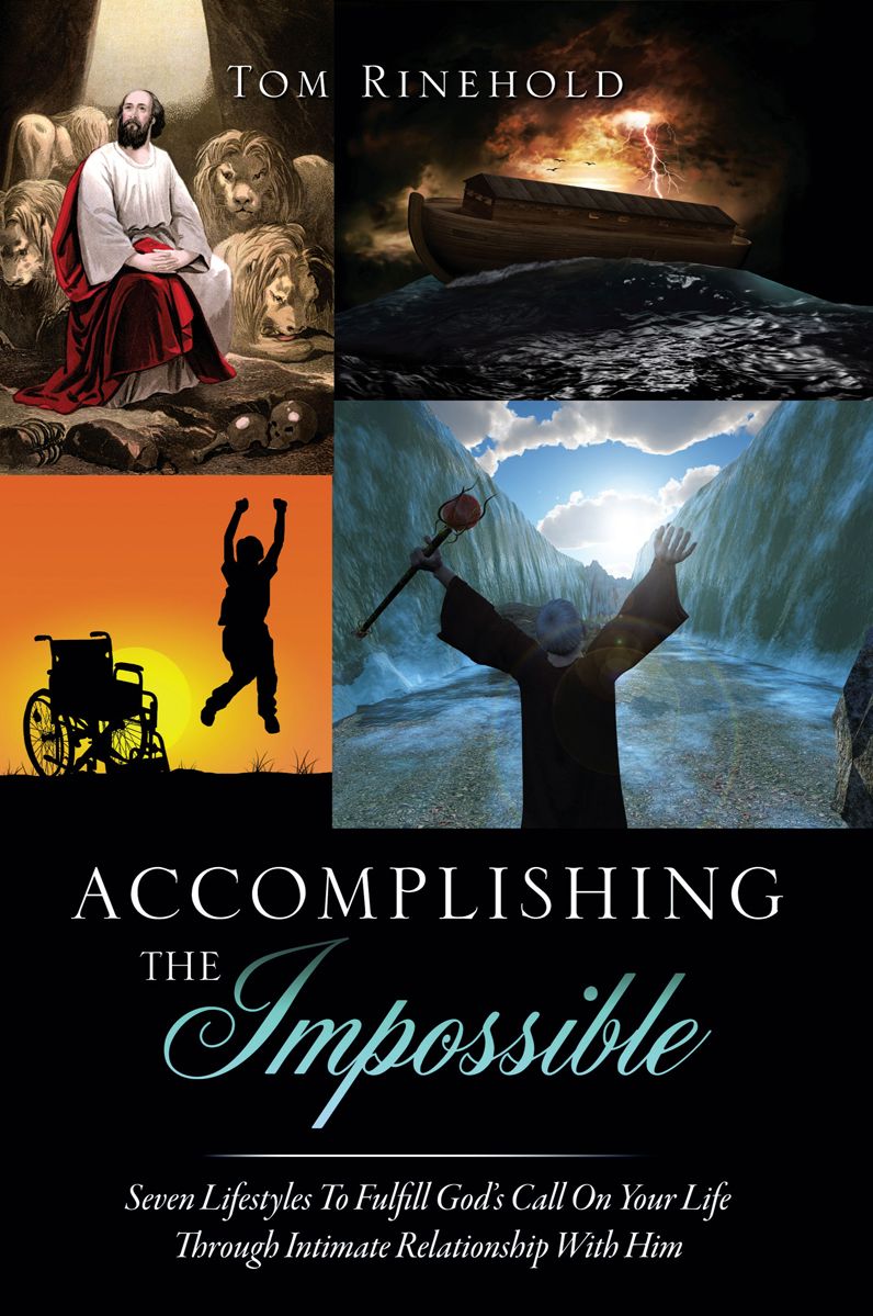 ACCOMPLISHING THE IMPOSSIBLE