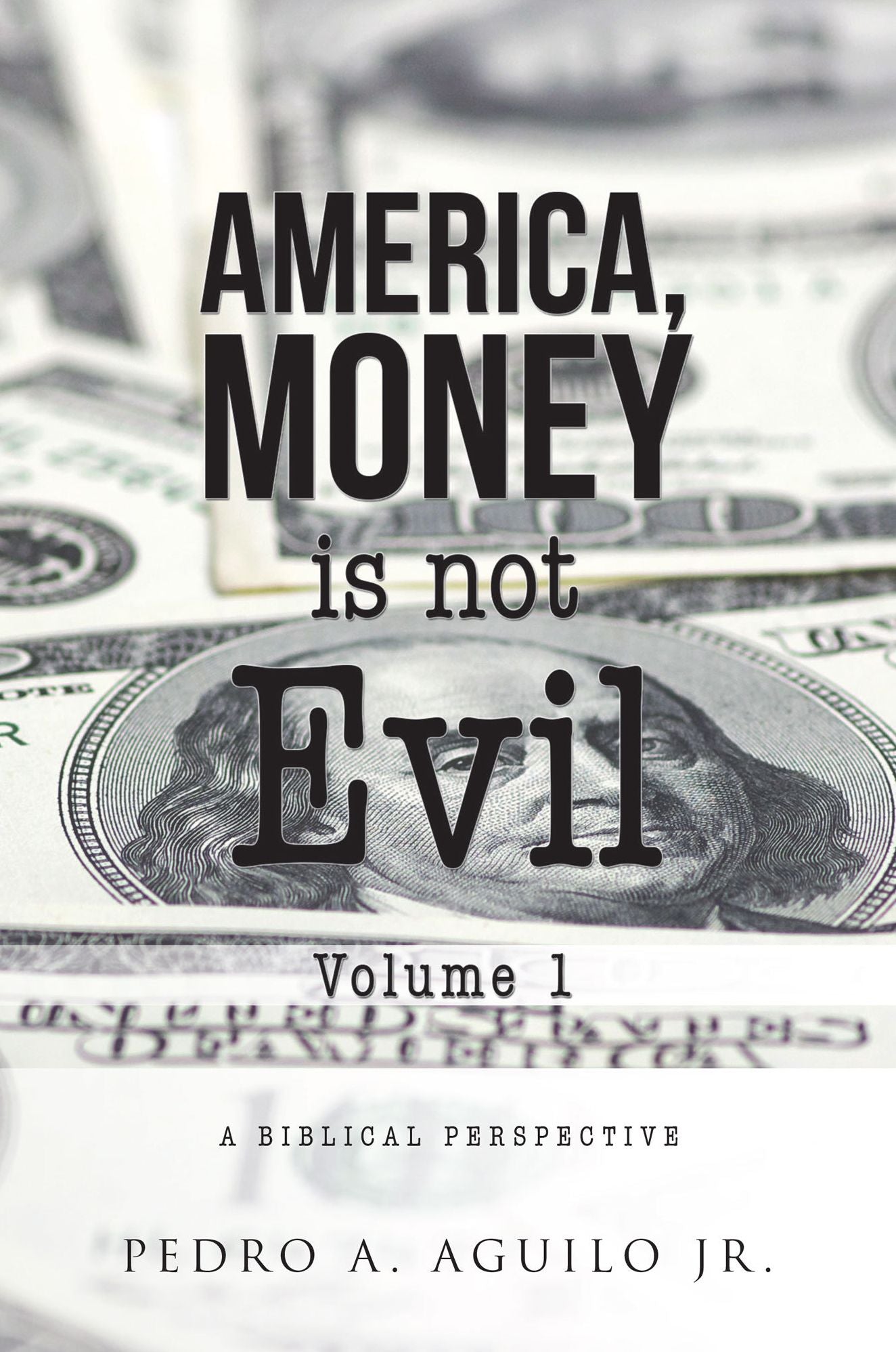 America, Money Is Not Evil