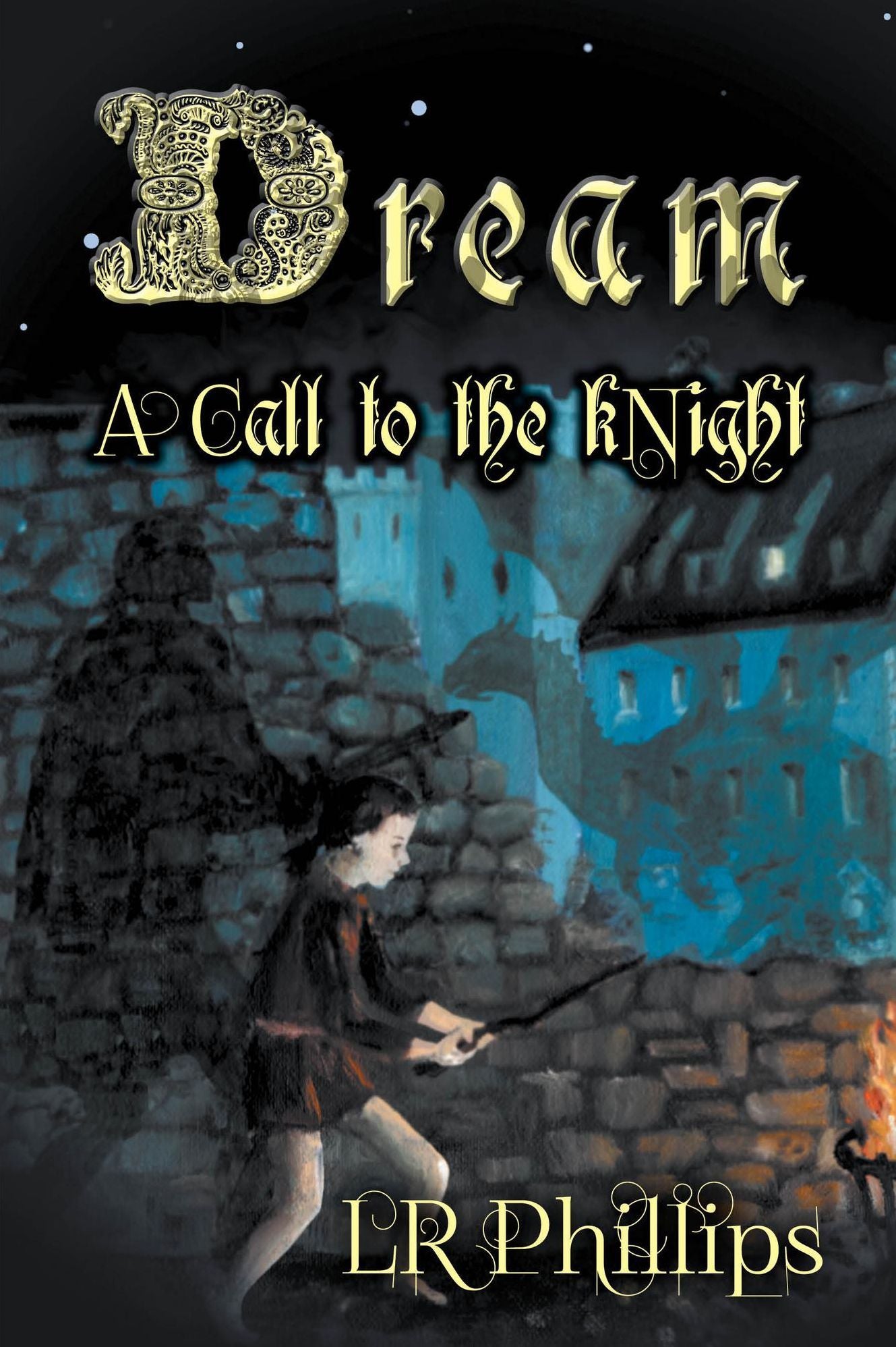 Dream - A Call to the kNight