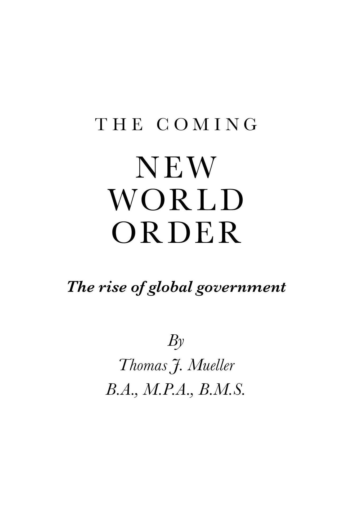 The Coming New World Order - The Rise of Global Government