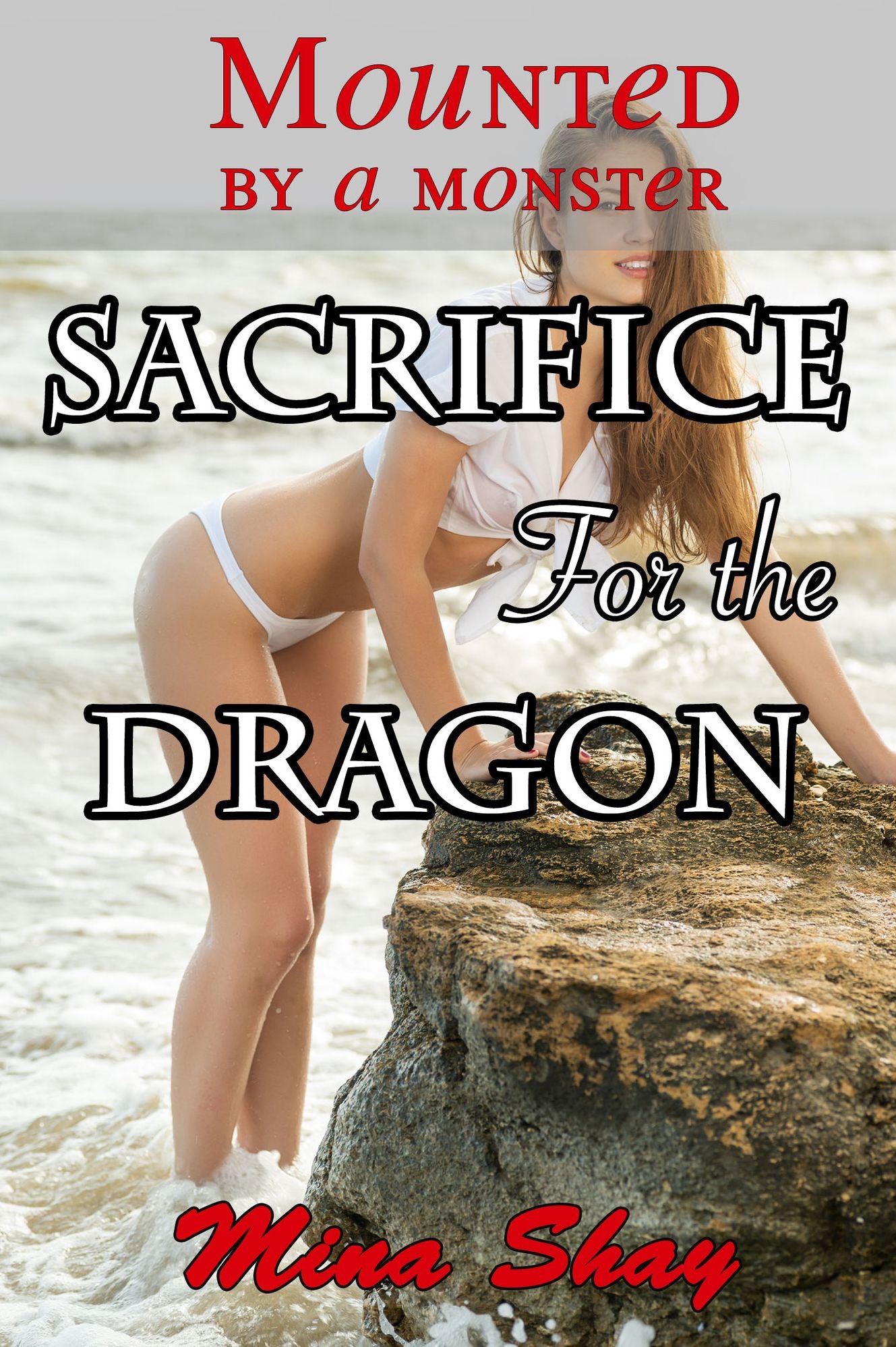 Mounted by a Monster: Sacrifice For the Dragon (Monster Breeding Paranormal Erotica)