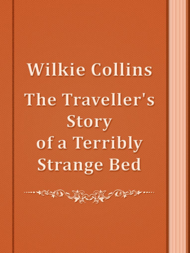 A Terribly Strange Bed