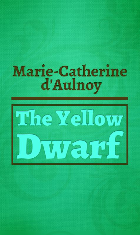The Yellow Dwarf