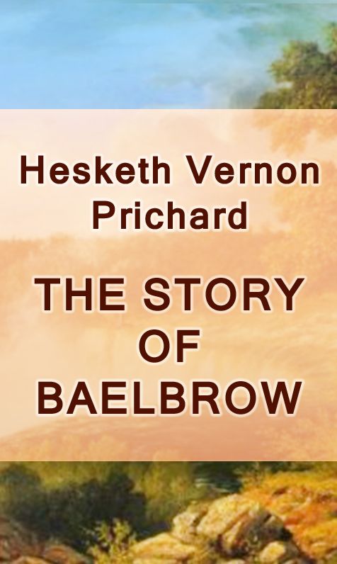 The Story Of Baelbrow