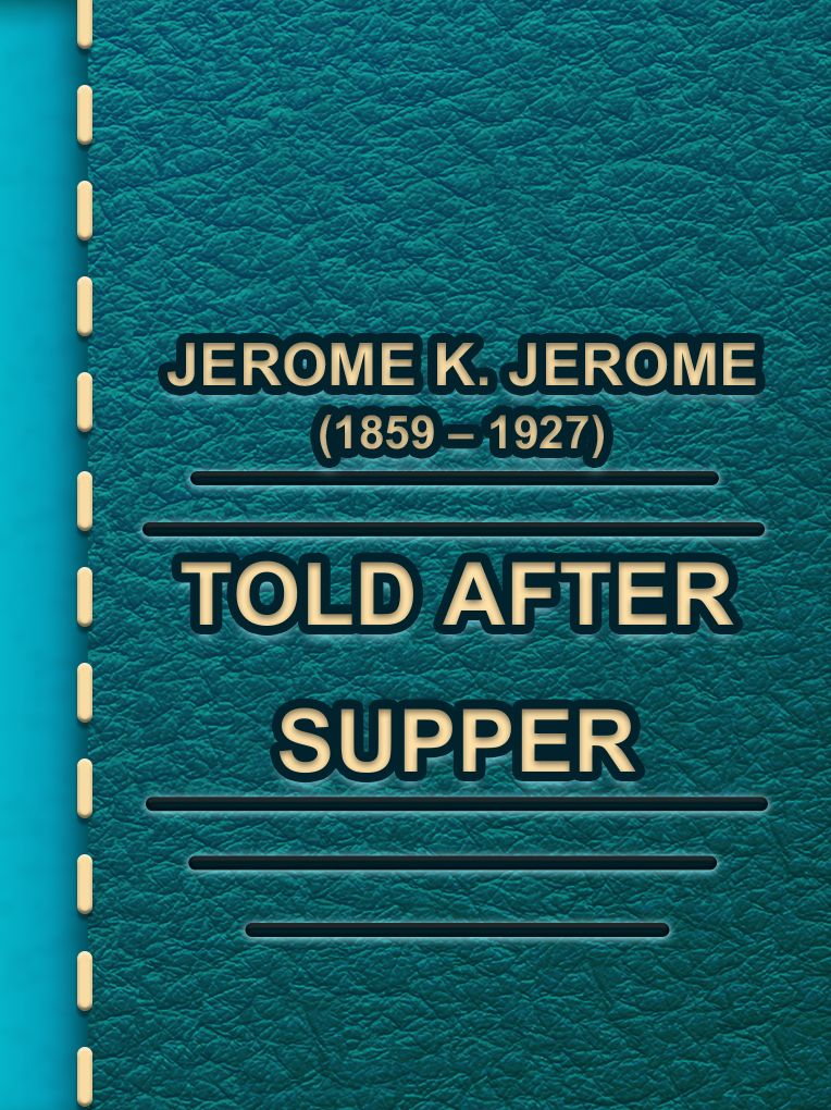Told After Supper