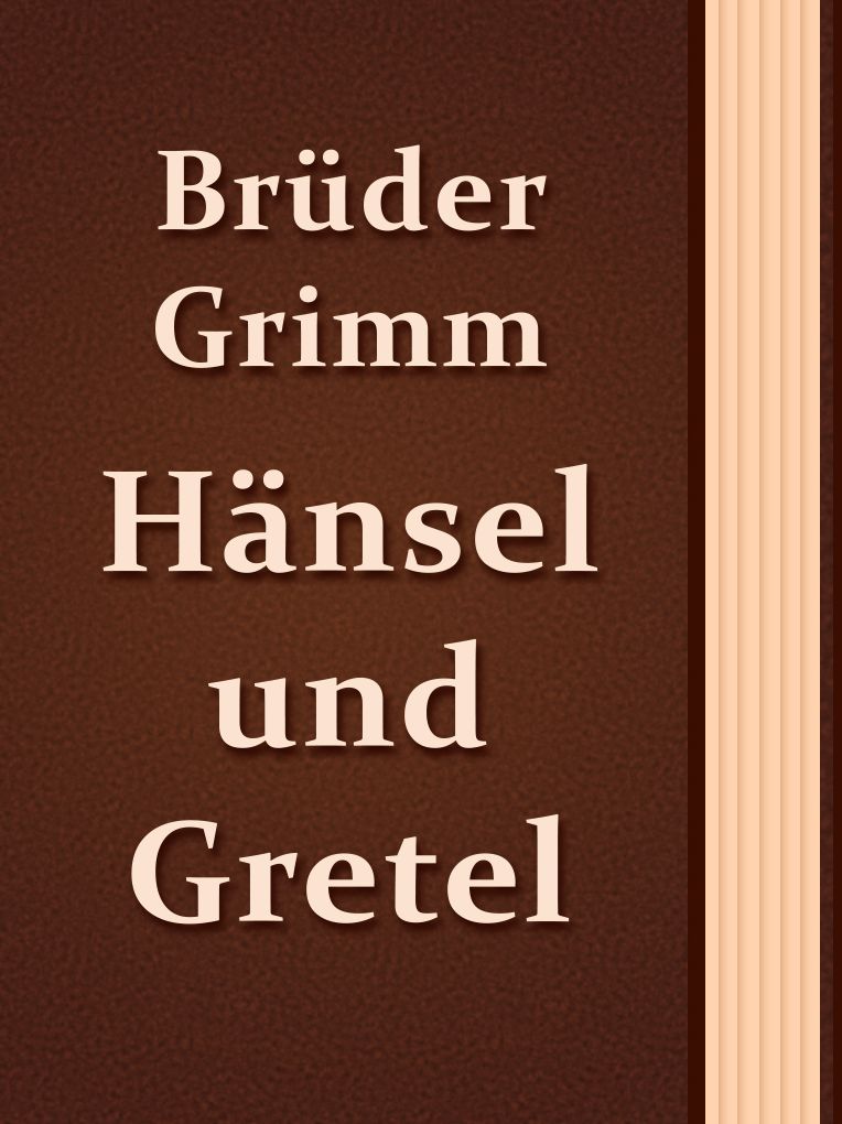 Hansel und Gretel
