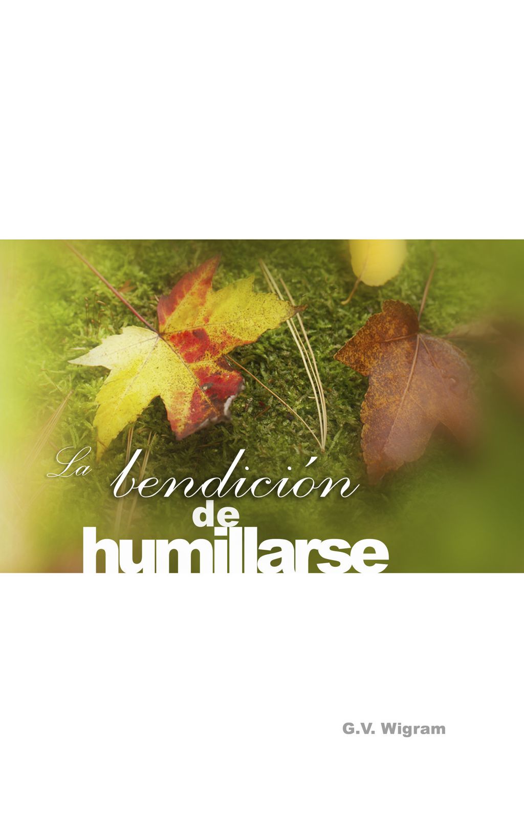 La Bendicion de Humillarse