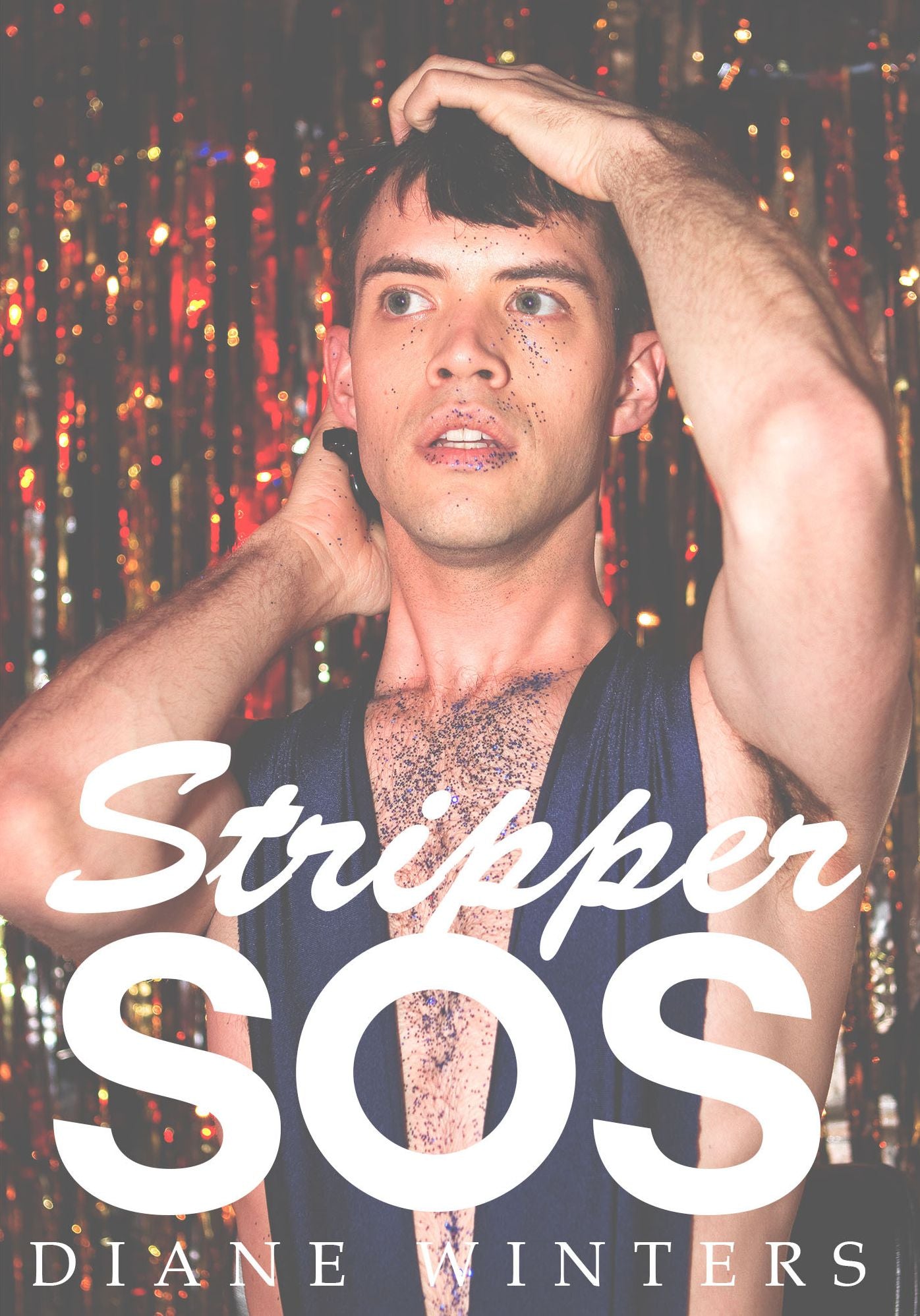 Stripper SOS: An Erotic Gay/Bisexual Romance Novel