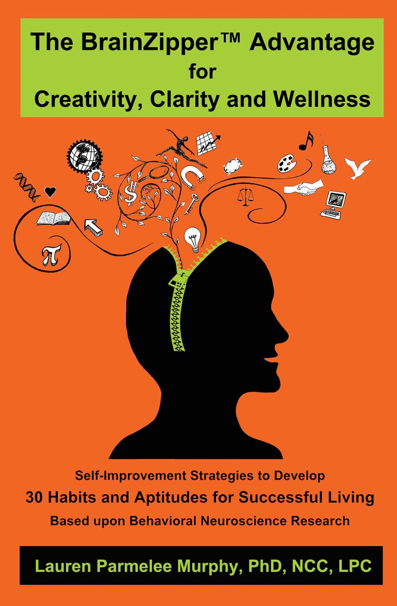 The BrainZipper Advantage for Creativity, Clarity and Wellness