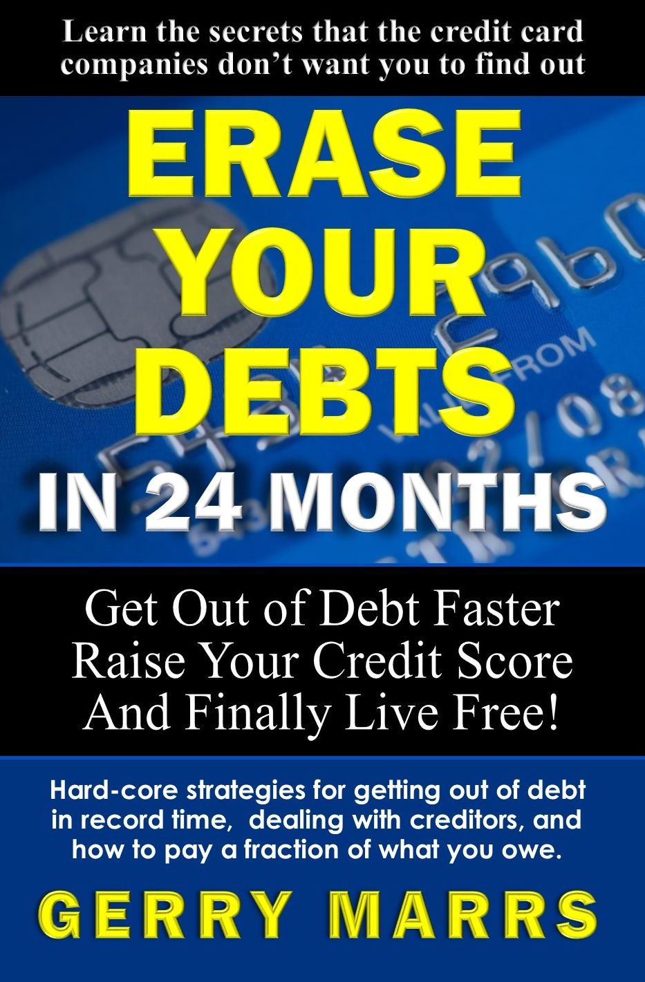 Erase Your Debts in 24 Months