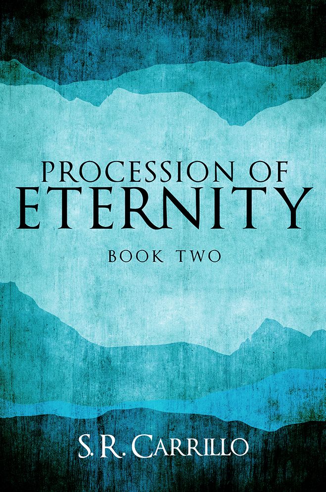 Procession of Eternity: Book Two