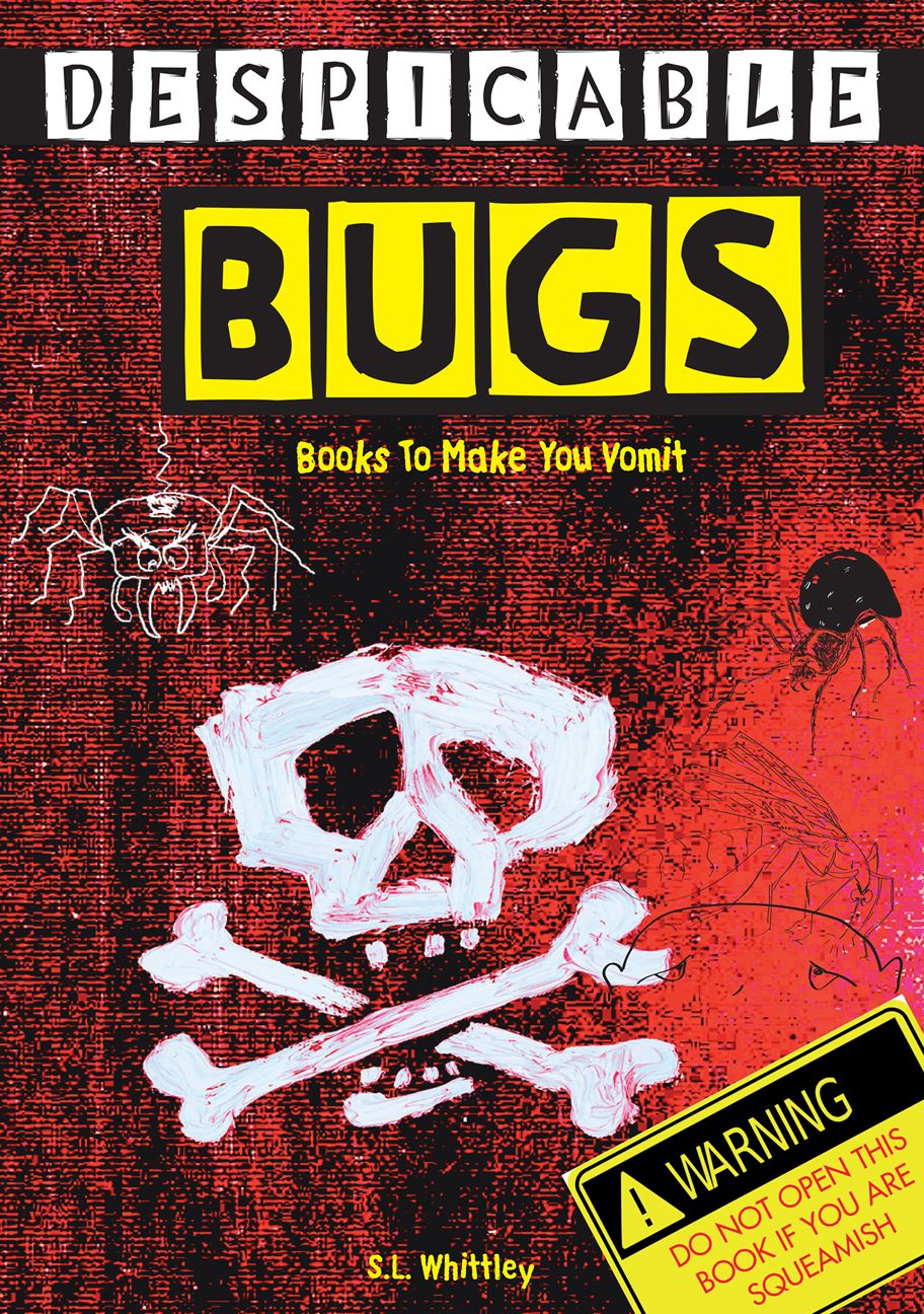 Despicable Bugs: Books To Make You Vomit