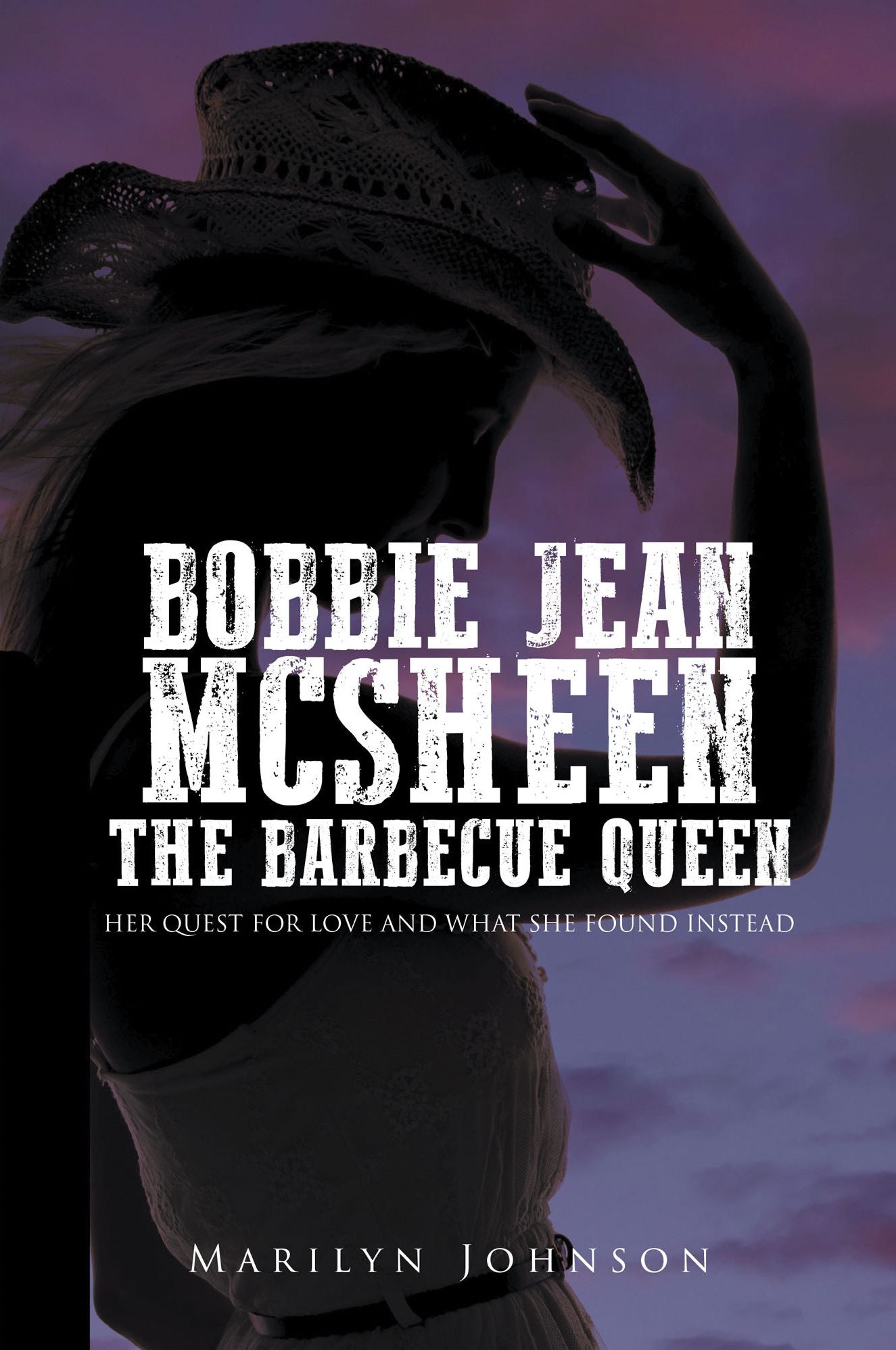Bobbie Jean Mcsheen, The Barbecue Queen: Her Quest for Love and What She Found Instead