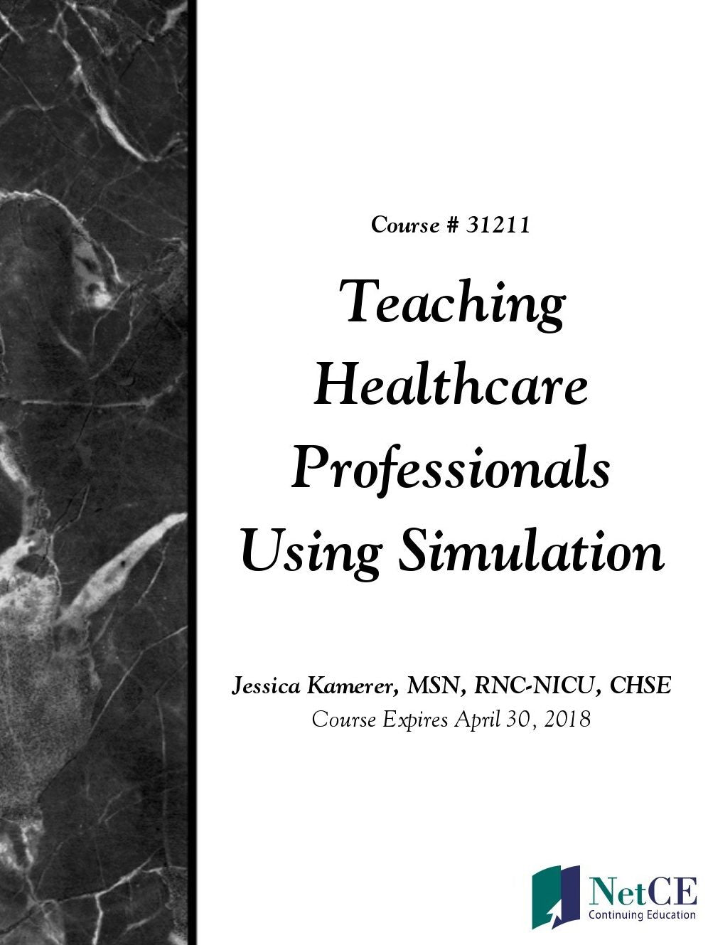 Teaching Healthcare Professionals Using Simulation
