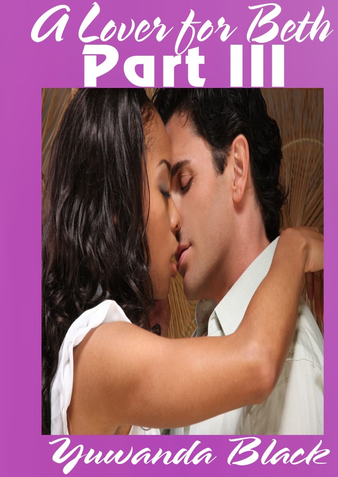 A Lover for Beth: Part III