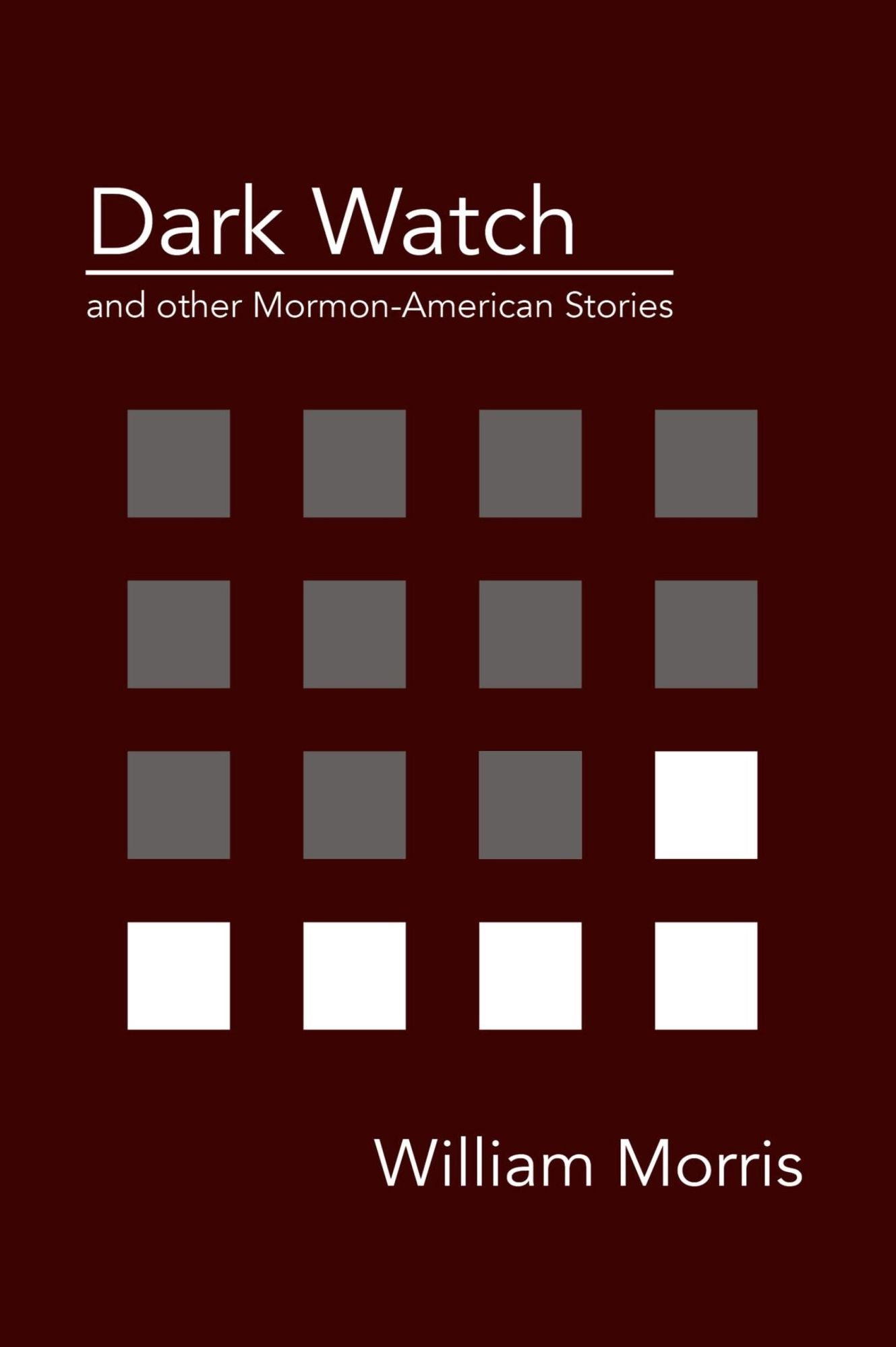 Dark Watch and other Mormon-American stories
