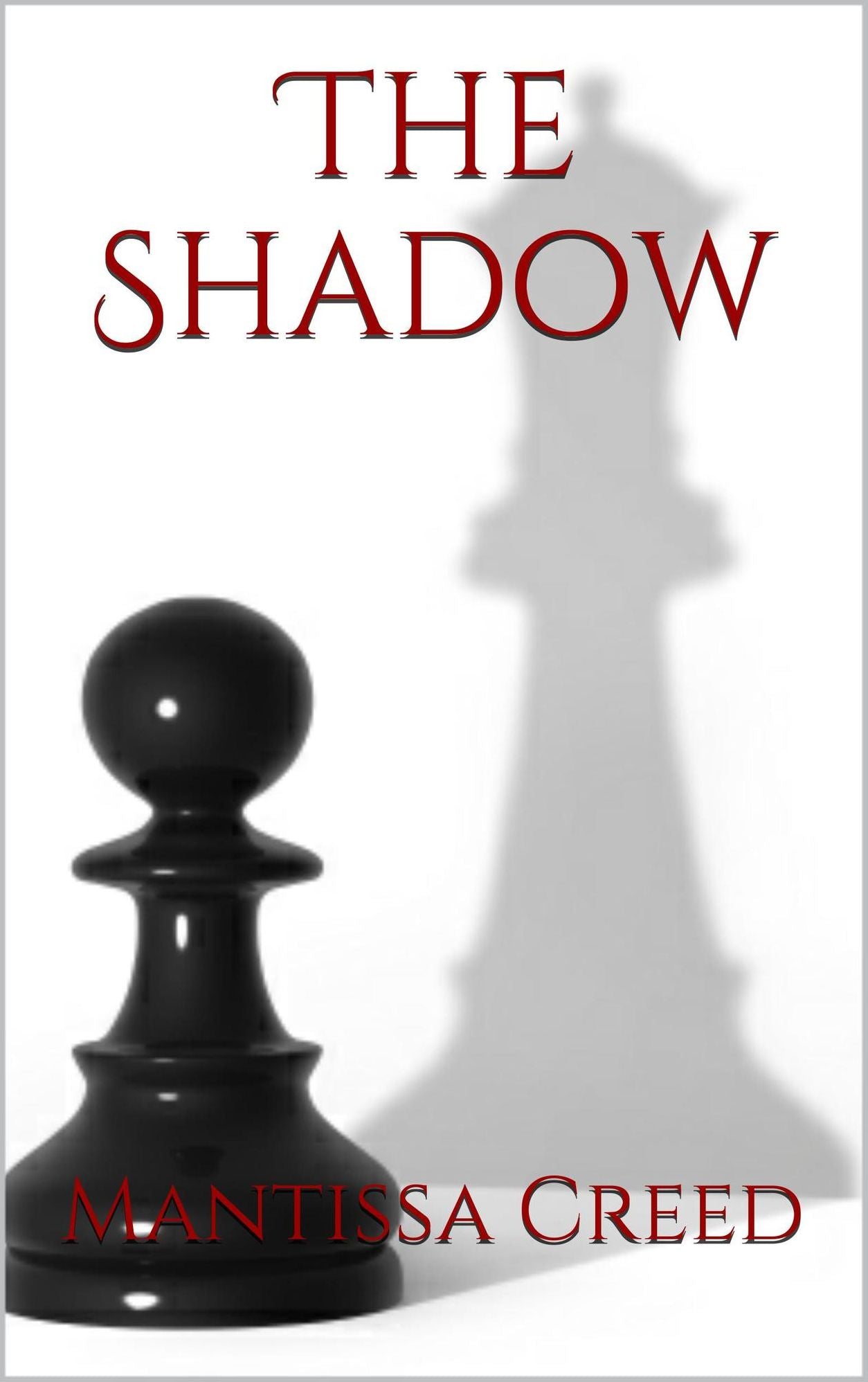 The Shadow (A Short Story)