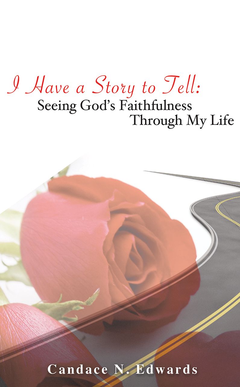 I HAVE A STORY TO TELL
