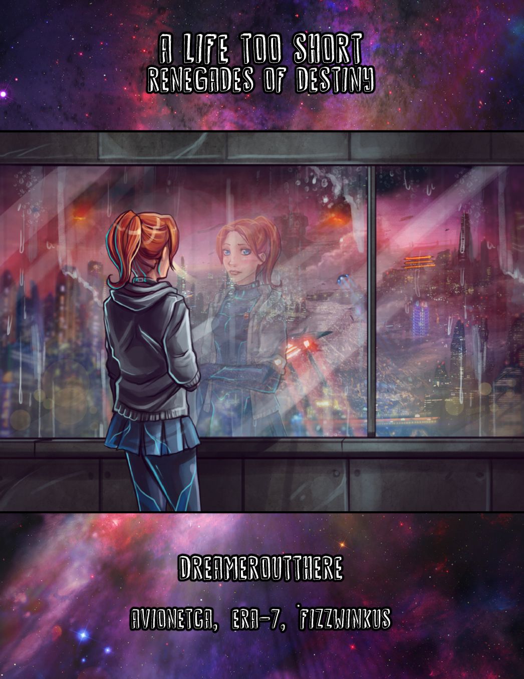 Renegades of Destiny - A Life Too Short