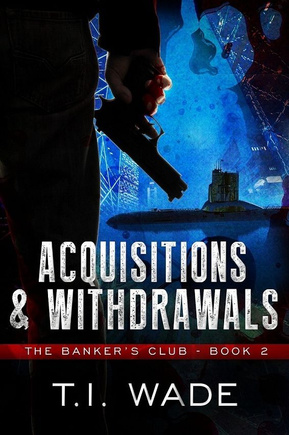The Banker's Club "Acquisitions & Withdrawals" Book 2
