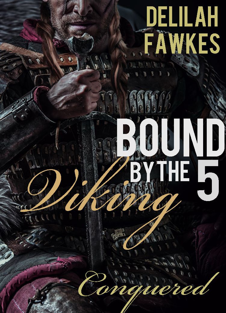 Bound by the Viking, Part 5: Conquered