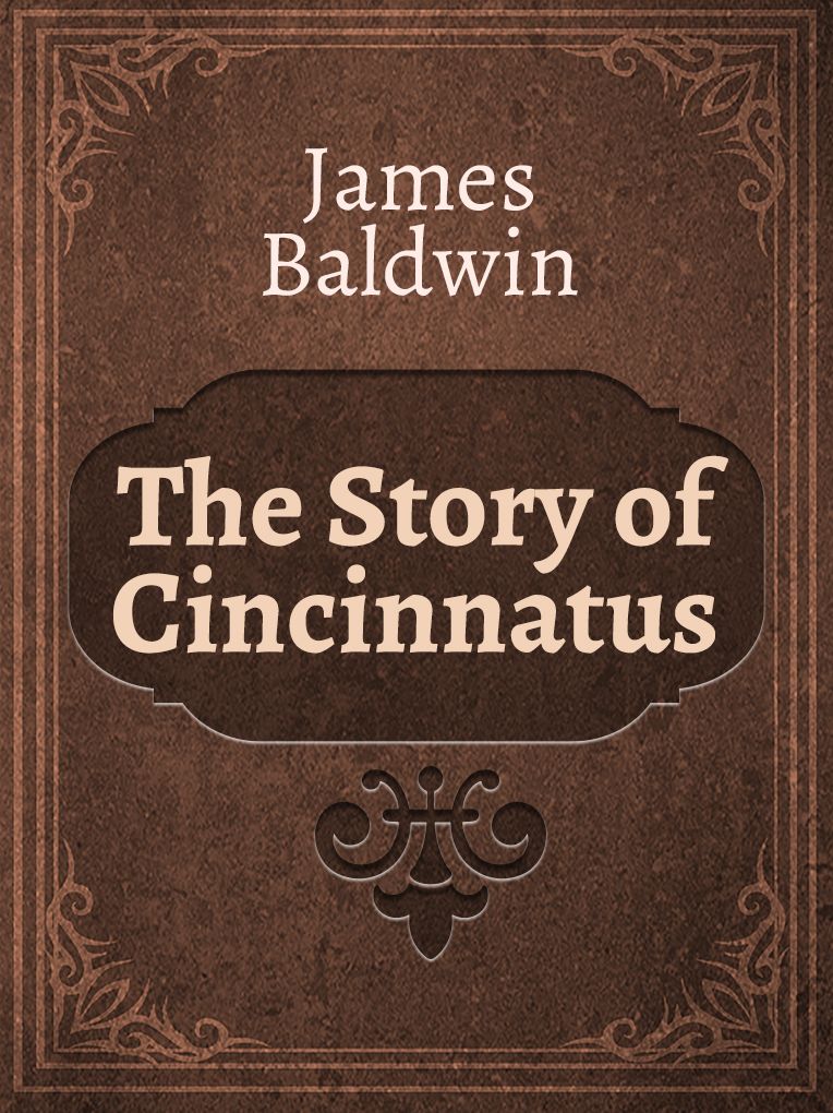 The Story of Cincinnatus
