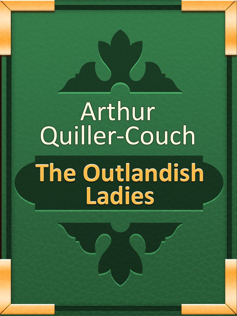 The Outlandish Ladies