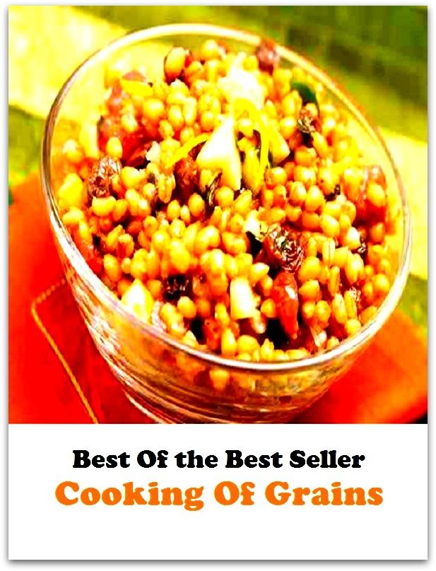 Best of the best seller Cooking Of Grains(bread, cooking, cuisine, drink,fare, feed, foodstuff, meal, meat, snack, aliment)
