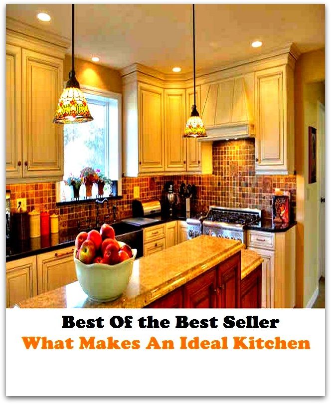 Best of the best seller What Makes An Ideal Kitchen(bread, cooking, cuisine, drink, fare, feed, foodstuff, meal, meat, snack, aliment)