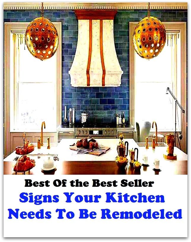 Best of the best seller Signs Your Kitchen Needs To Be Remodeled(bread,cooking,cuisine,drink,fare,feed,foodstuff,meal,meat,snack,aliment)